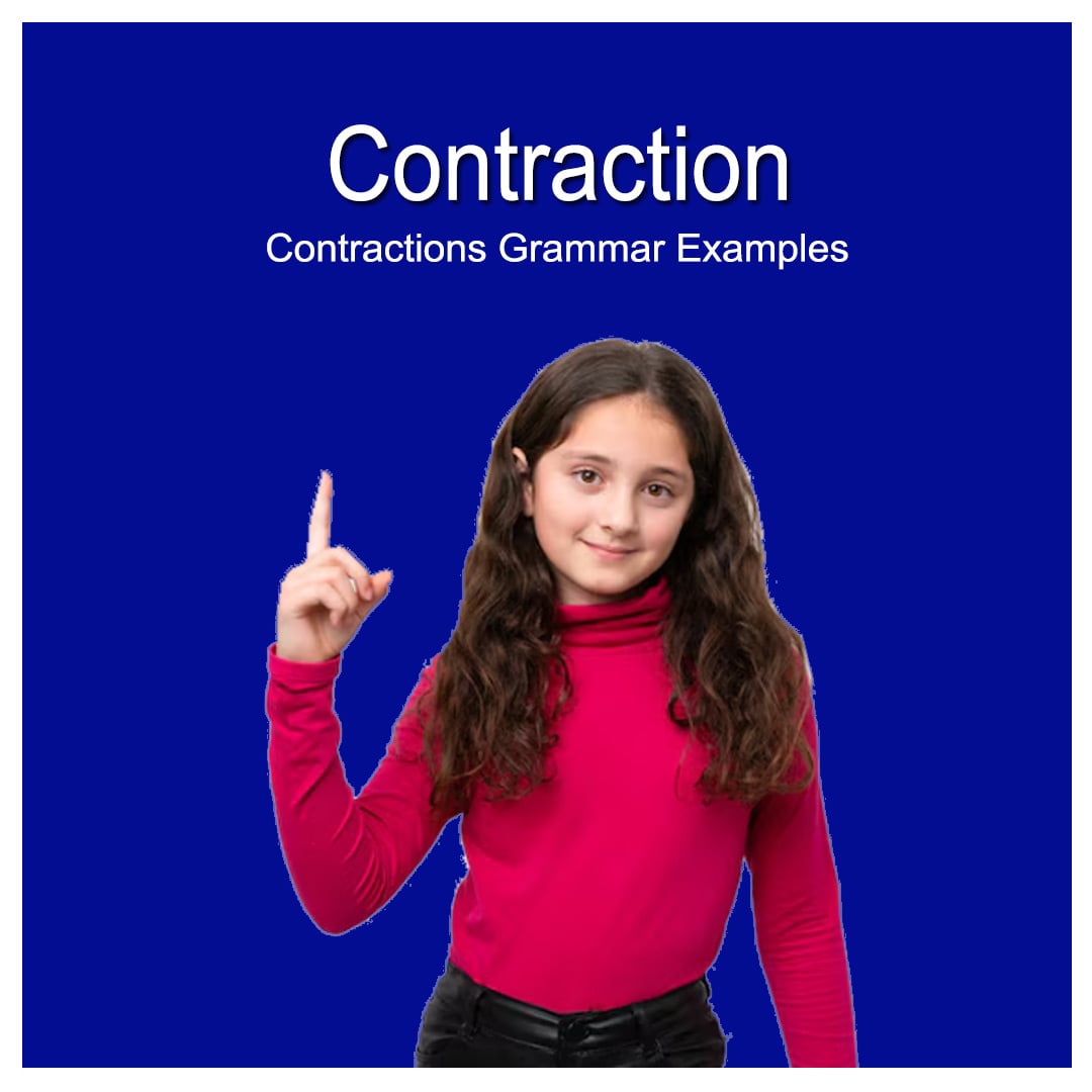 What Is a Contraction? | Contractions Grammar Examples